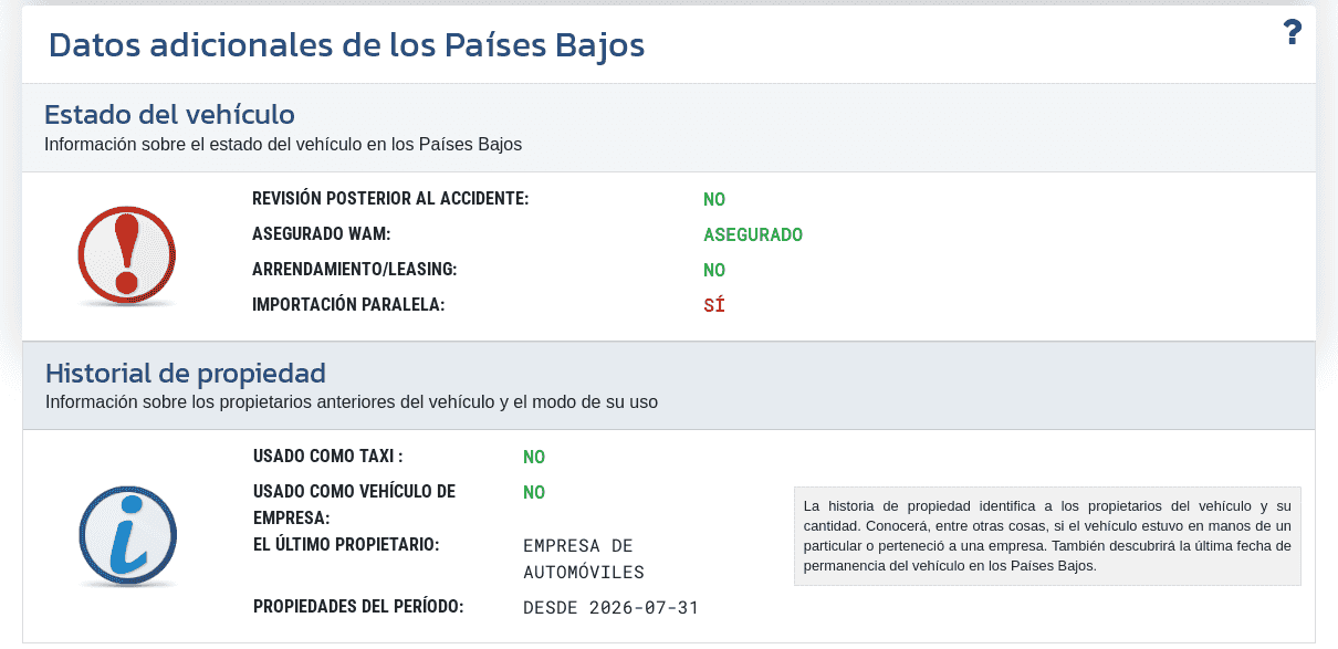 La sección "Datos adicionales de Países Bajos" en el informe de VIN-Info muestra la información disponible sobre el estado, la propiedad y el uso del vehículo en los Países Bajos.