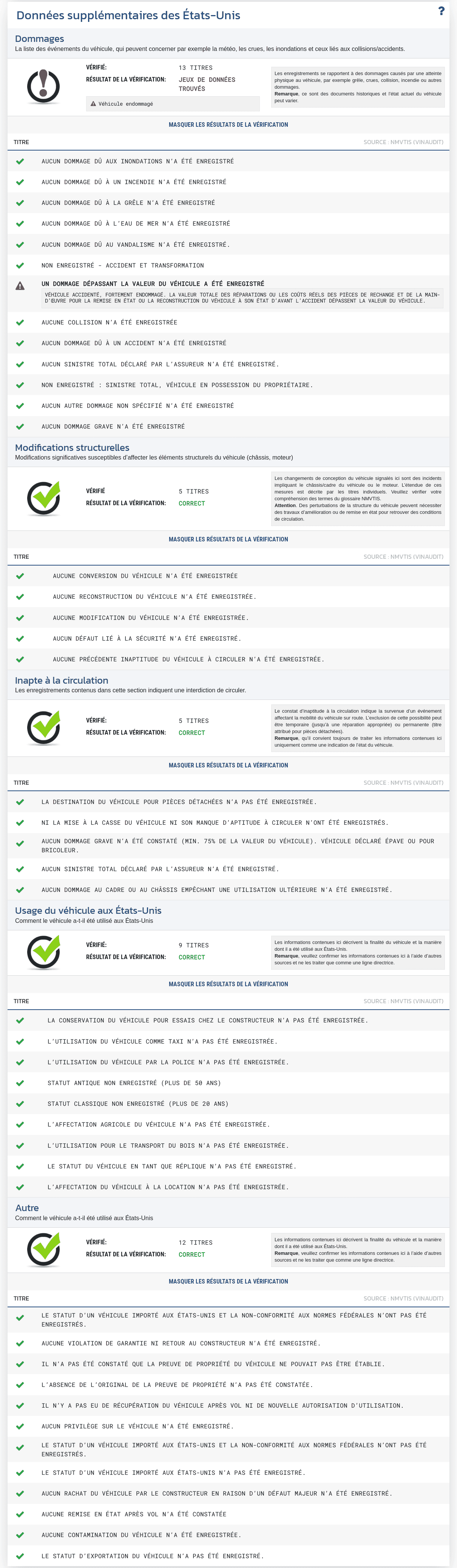 La section "Données supplémentaires des États-Unis" du rapport VIN-Info présente les enregistrements disponibles du marché américain concernant les statuts, les dommages et l’historique du véhicule.