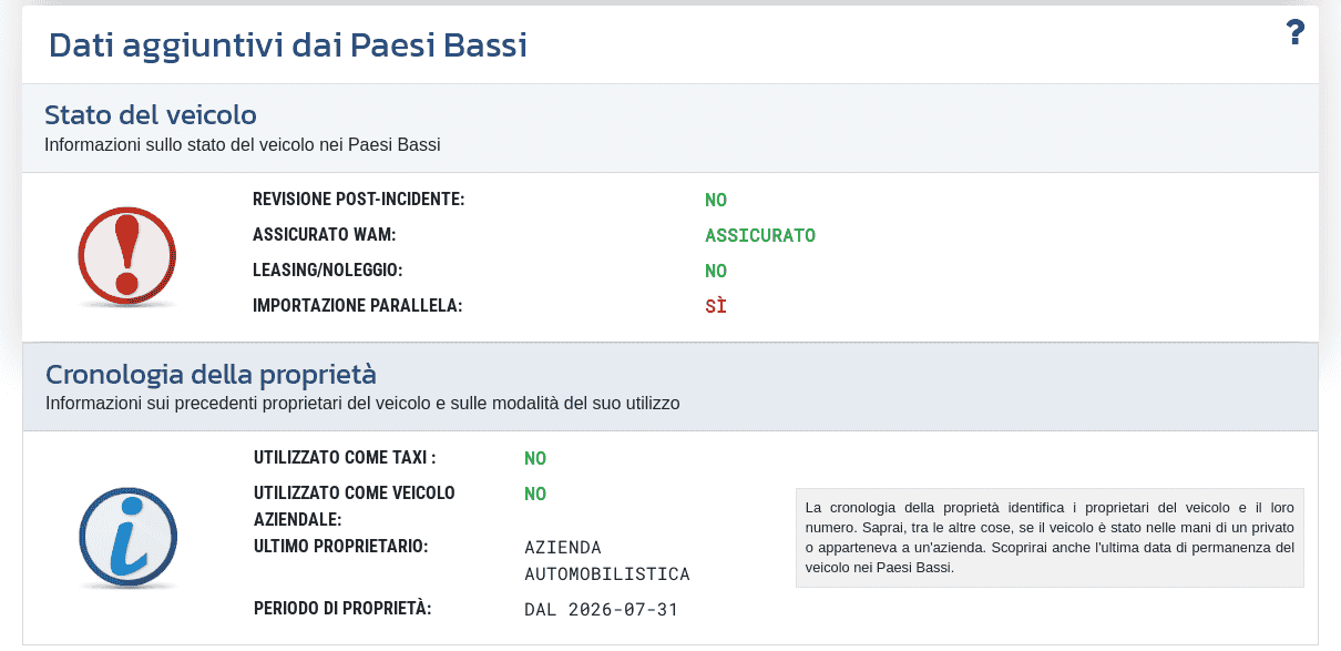 La sezione "Dati aggiuntivi dai Paesi Bassi" nel rapporto VIN-Info mostra le informazioni disponibili su stato, proprietà e modalità d’uso del veicolo nei Paesi Bassi.