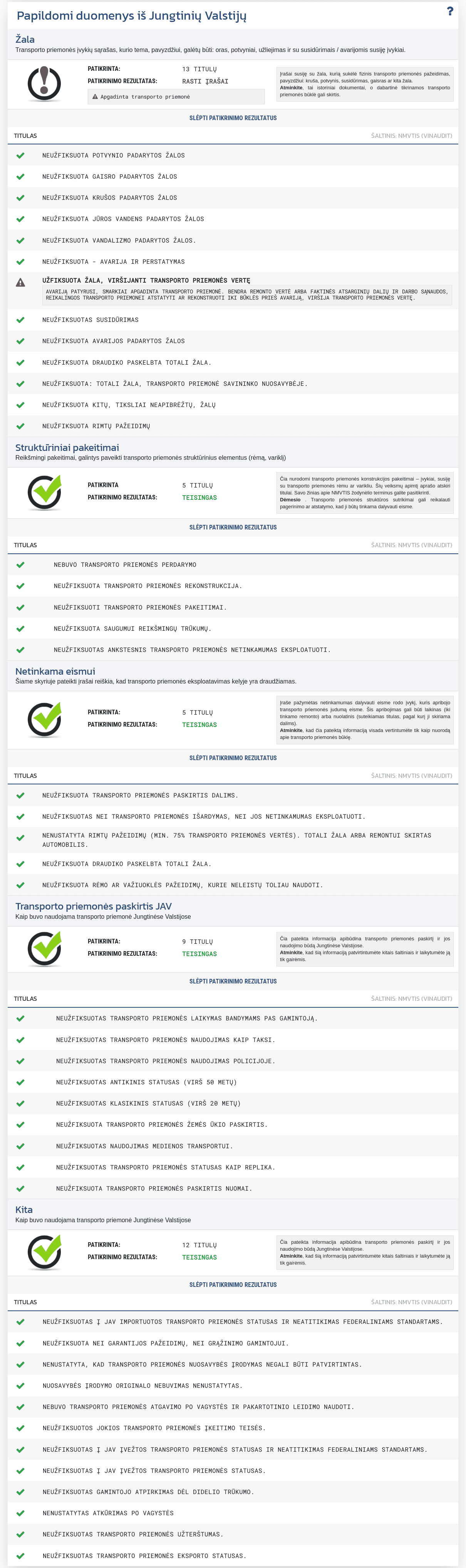 Skiltis "Papildomi duomenys iš Jungtinių Valstijų" VIN-Info ataskaitoje rodo prieinamus įrašus iš JAV rinkos apie statusus, žalą ir transporto priemonės istoriją.