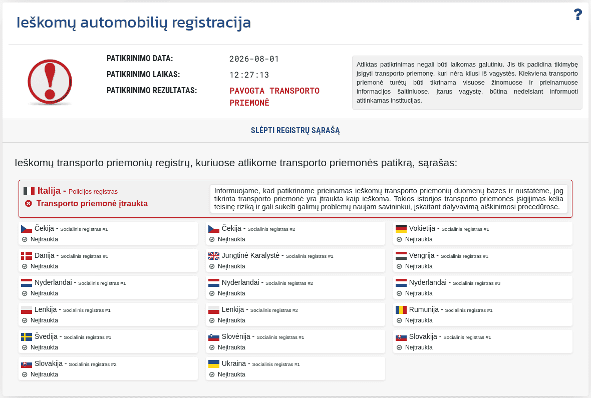 Skiltis "Ieškomų transporto priemonių bazė" VIN-Info ataskaitoje rodo VIN patikros rezultatą prieinamose pavogtų transporto priemonių duomenų bazėse.