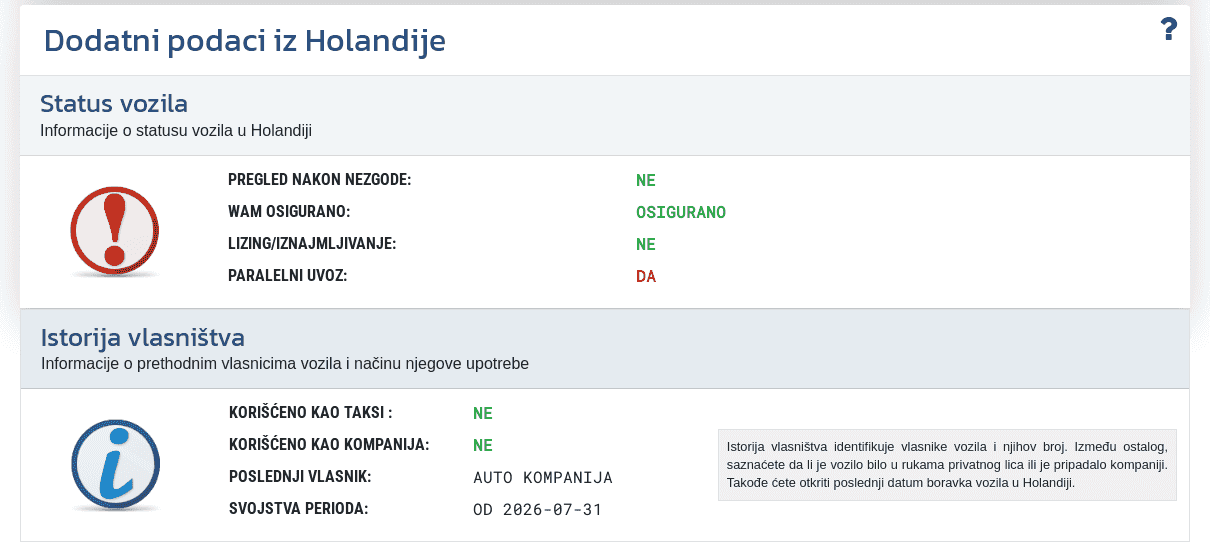 Odsek "Dodatni podaci iz Holandije" u izveštaju VIN-Info prikazuje dostupne informacije o statusu, vlasništvu i načinu korišćenja vozila u Holandiji.
